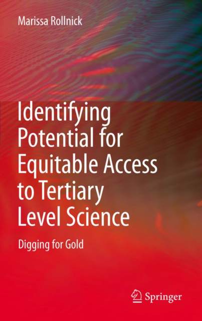 Identifying Potential for Equitable Access to Tertiary Level Science