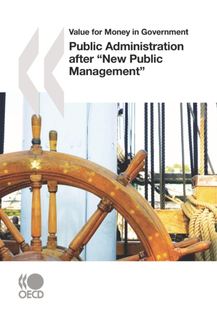 Value for Money in Government Public Administration after &quote;New Public Management&quote;