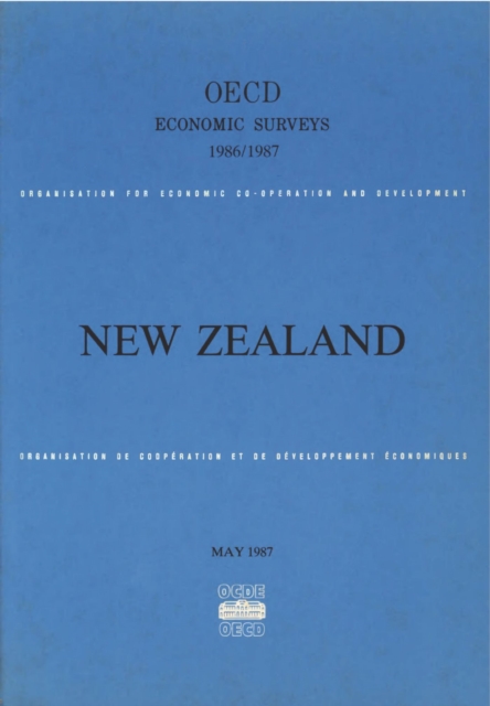 OECD Economic Surveys: New Zealand 1987