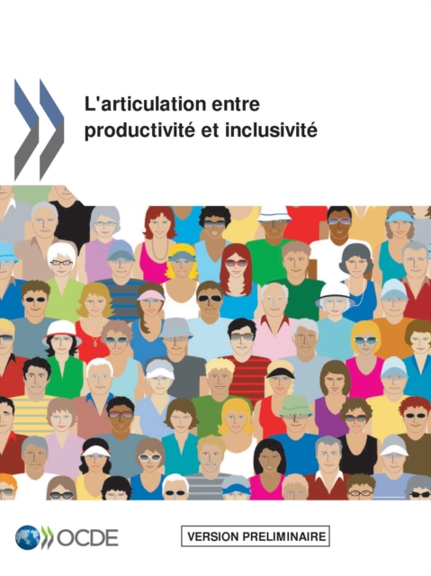 L'articulation entre productivite et inclusivite Version preliminaire