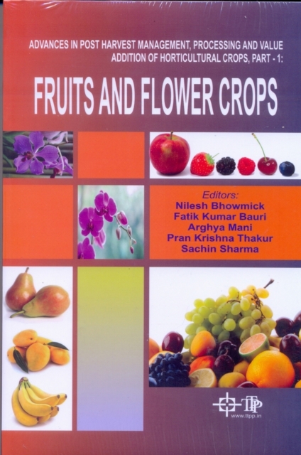 Advances In Post Harvest Management, Processing And Value Addition Of Horticultural Crops: Vegetable, Spices And Plantation Crops
