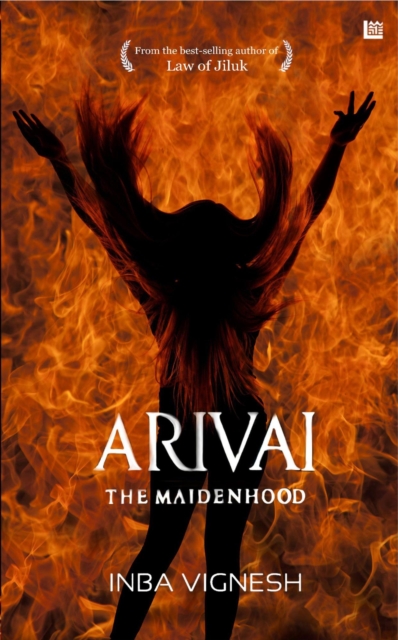 ARIVAI-The Maidenhood