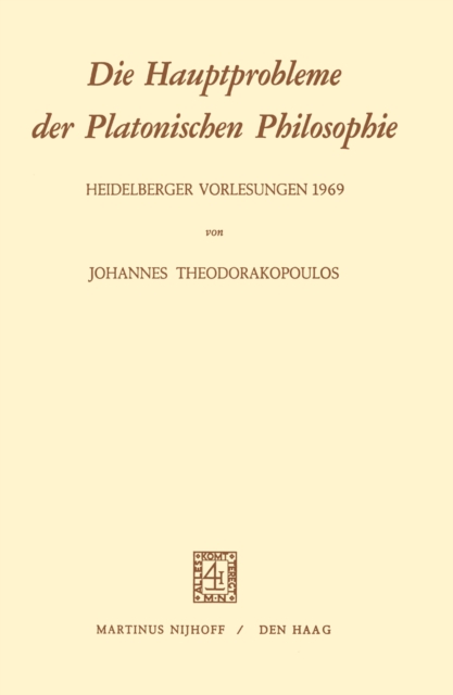 Die Hauptprobleme der Platonischen Philosophie
