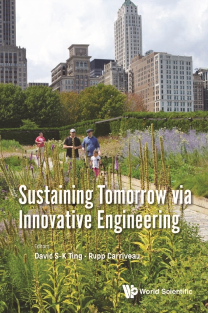 Sustaining Tomorrow Via Innovative Engineering