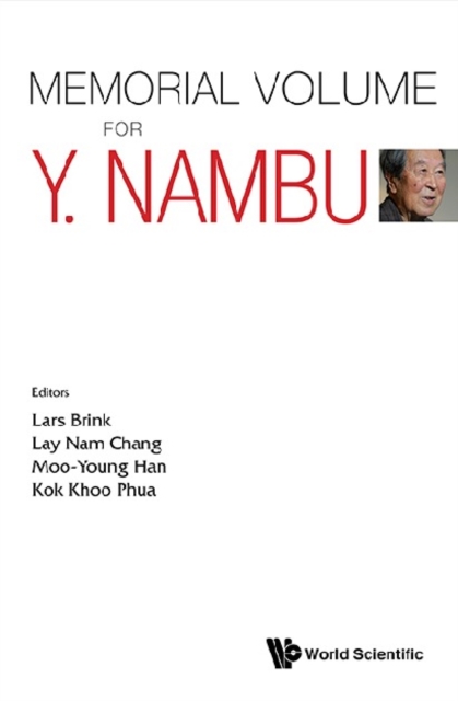 Memorial Volume For Y. Nambu