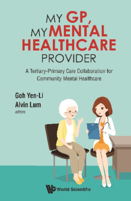 My Gp, My Mental Healthcare Provider: A Tertiary-primary Care Collaboration For Community Mental Healthcare