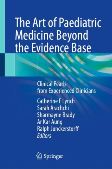 Art of Paediatric Medicine Beyond the Evidence Base