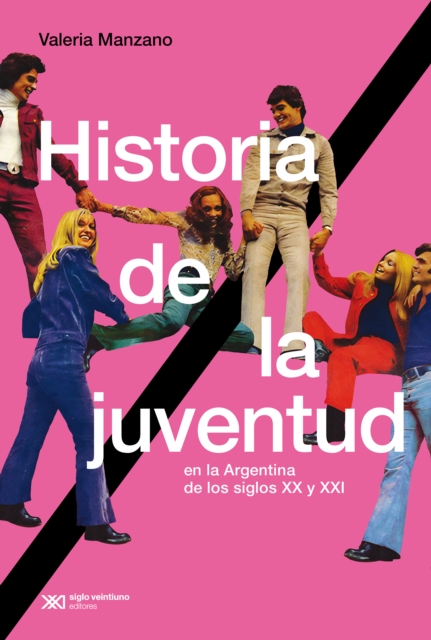 Historia de la juventud en la Argentina de los siglos XX y XXI