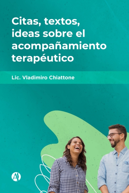 Citas, textos, ideas sobre el acompanamiento terapeutico