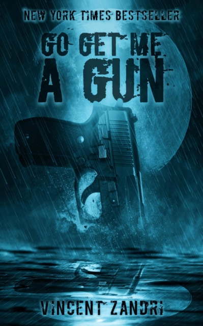 Go Get Me  a Gun