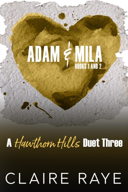 Adam and Mila (Tempt Me & Trust Me)