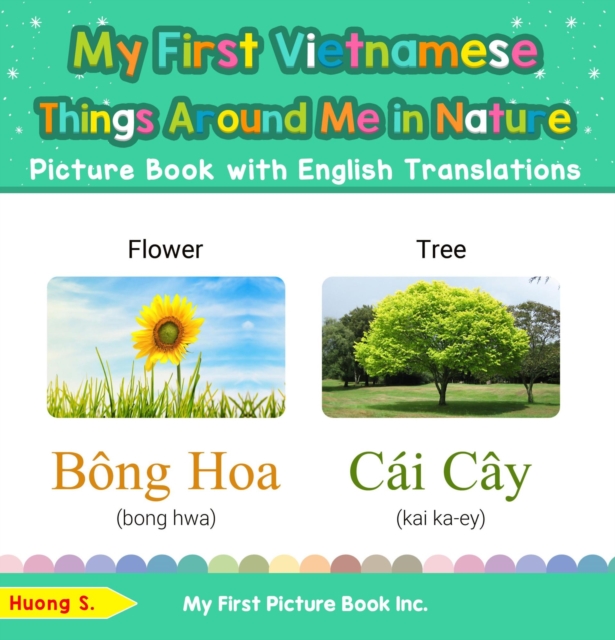 My First Vietnamese Things Around Me in Nature Picture Book with English Translations