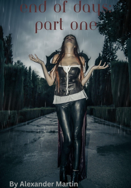 End of Days: Part One