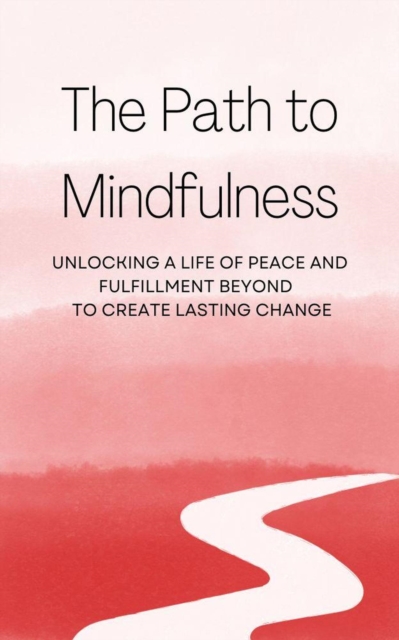 Path to Mindfulness