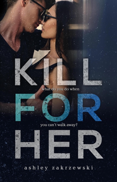 Kill For Her