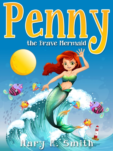 Penny the Brave Mermaid