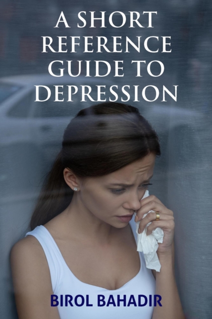 Short Reference Guide to Depression