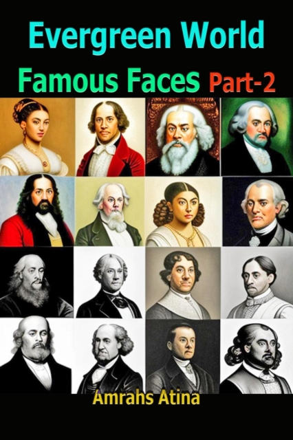 Evergreen World Famous Faces Part-2