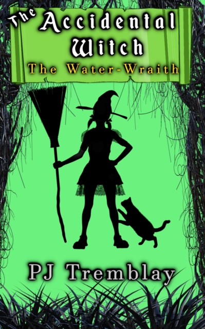 Accidental Witch: The Water Wraith