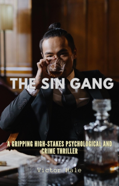 Sin Gang: Psychological and Crime Thriller
