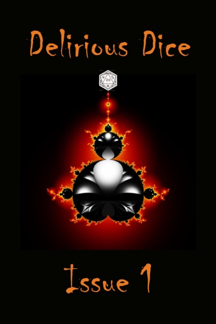 Delirious Dice Issue 1