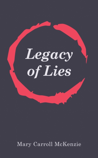 Legacy of Lies