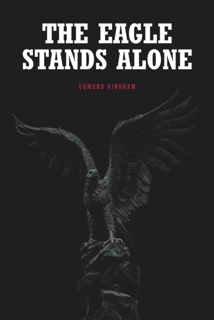 Eagle Stands Alone