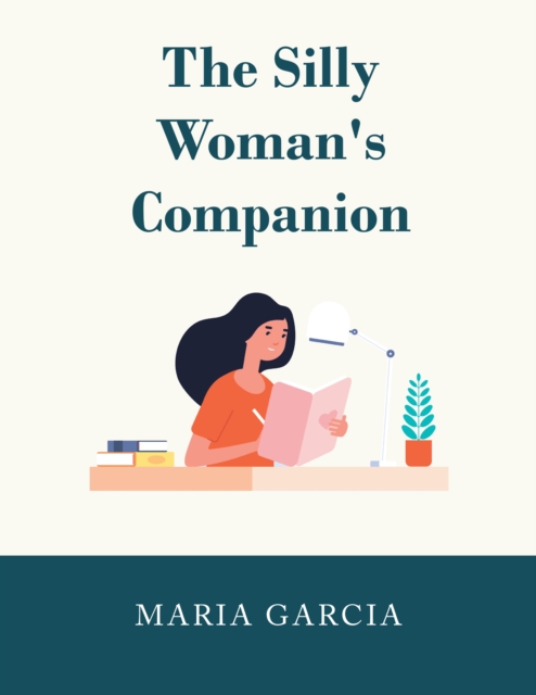 Silly Woman's Companion