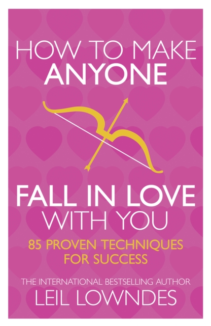 How to Make Anyone Fall in Love With You