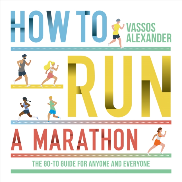 How to Run a Marathon