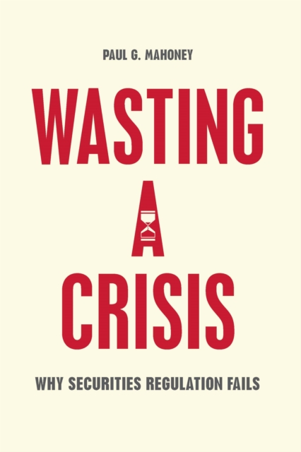 Wasting a Crisis