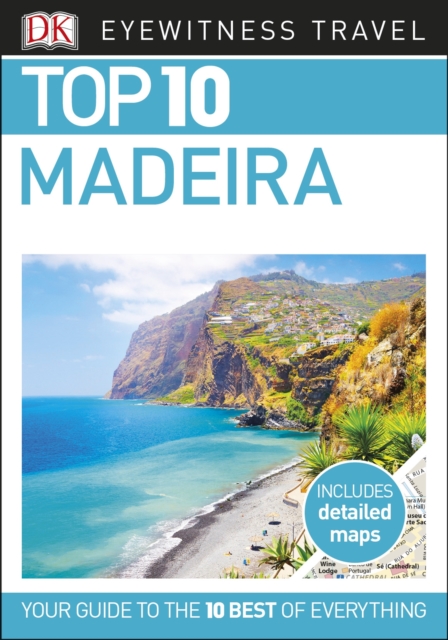 DK Eyewitness Top 10 Madeira