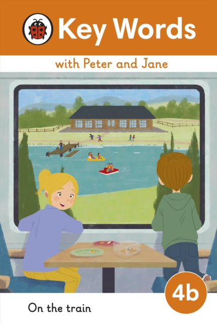 Key Words with Peter and Jane Level 4b On the Train