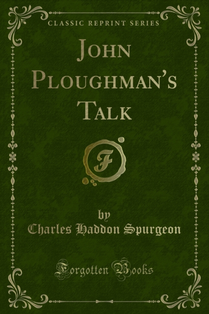 John Ploughman's Talk
