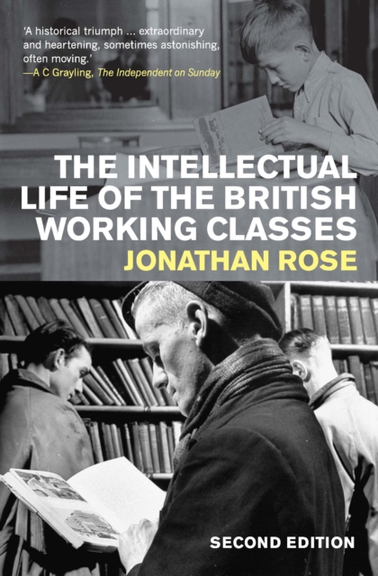 Intellectual Life of the British Working Classes