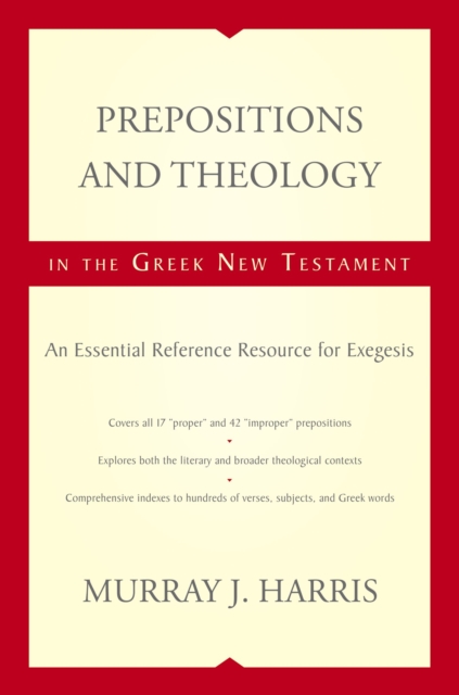 Prepositions and Theology in the Greek New Testament