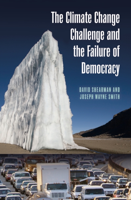 Climate Change Challenge and the Failure of Democracy