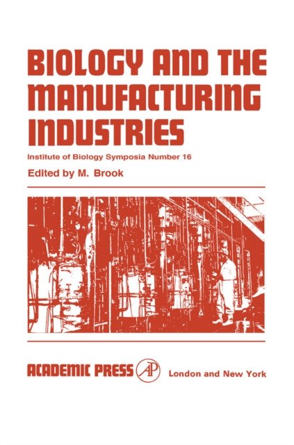 Biology and the Manufacturing Industries