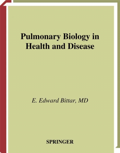 Pulmonary Biology in Health and Disease