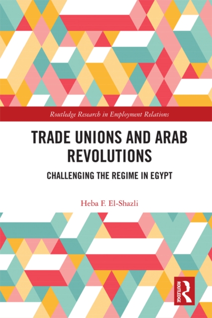 Trade Unions and Arab Revolutions
