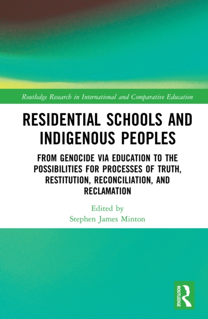 Residential Schools and Indigenous Peoples