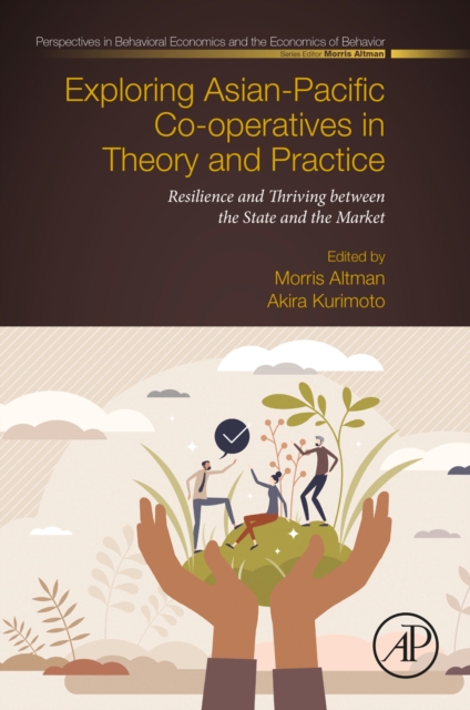 Exploring Asian-Pacific Co-operatives in Theory and Practice