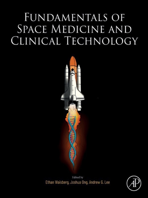 Fundamentals of Space Medicine and Clinical Technology