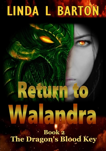 Return to Walandra: The Dragon's Blood Key - Book 2