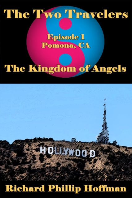 Two Travelers Episode 1: The Kingdom of Angels