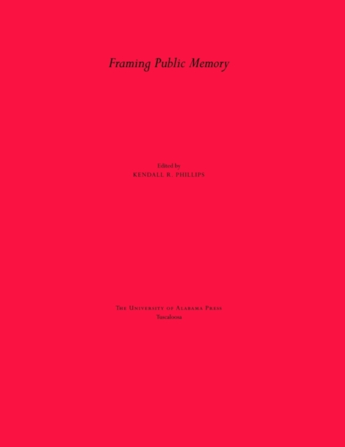 Framing Public Memory