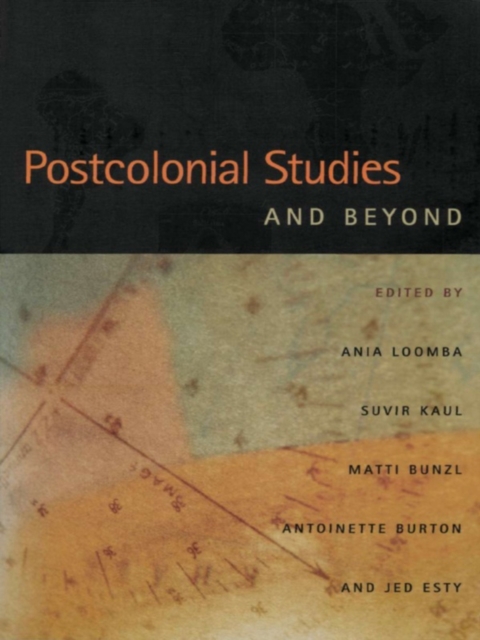 Postcolonial Studies and Beyond
