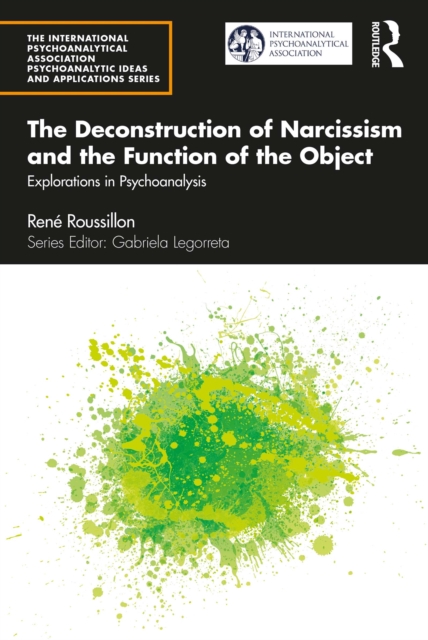 Deconstruction of Narcissism and the Function of the Object