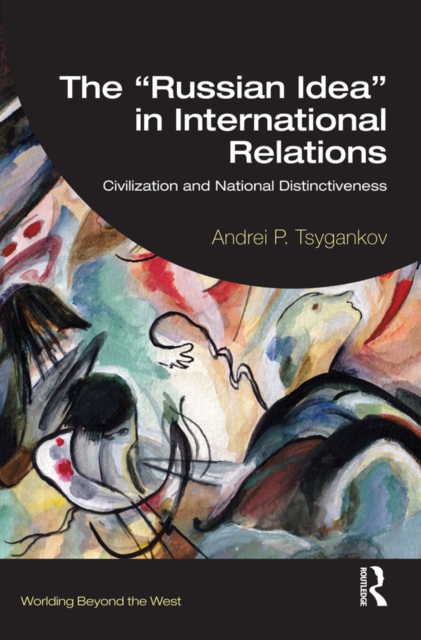 "e;Russian Idea"e; in International Relations