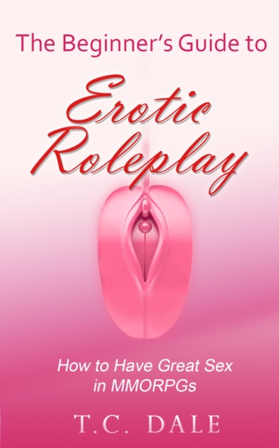 Beginner's Guide to Erotic Roleplay